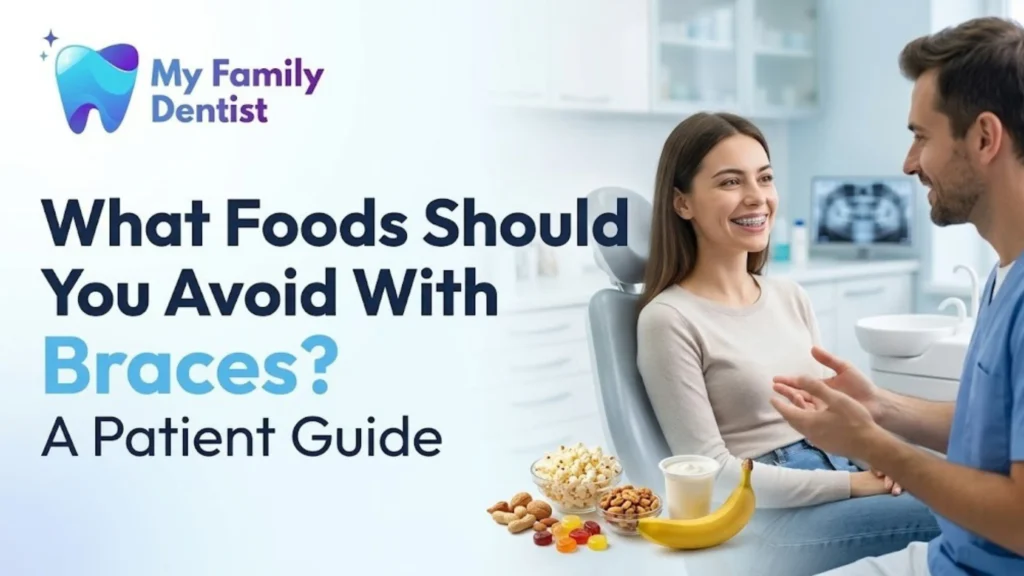 What Foods Should You Avoid With Braces? A Patient Guide