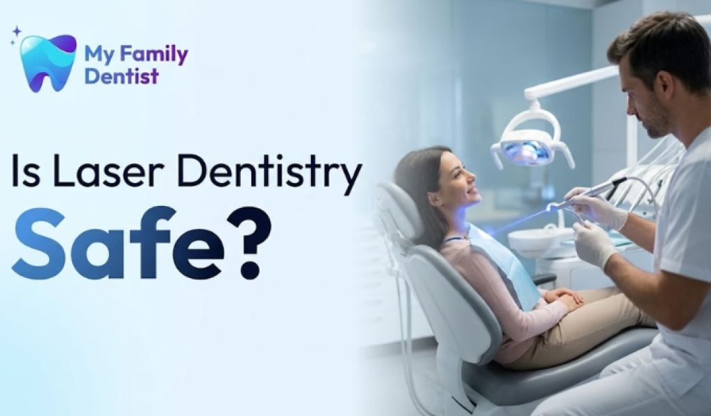 is laser dentistry safe for teeth and gums